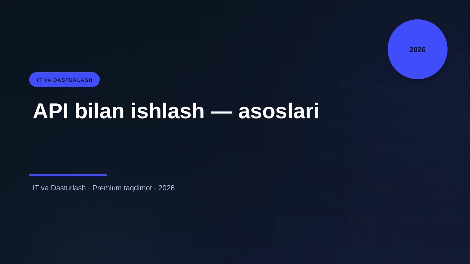 API bilan ishlash — asoslari