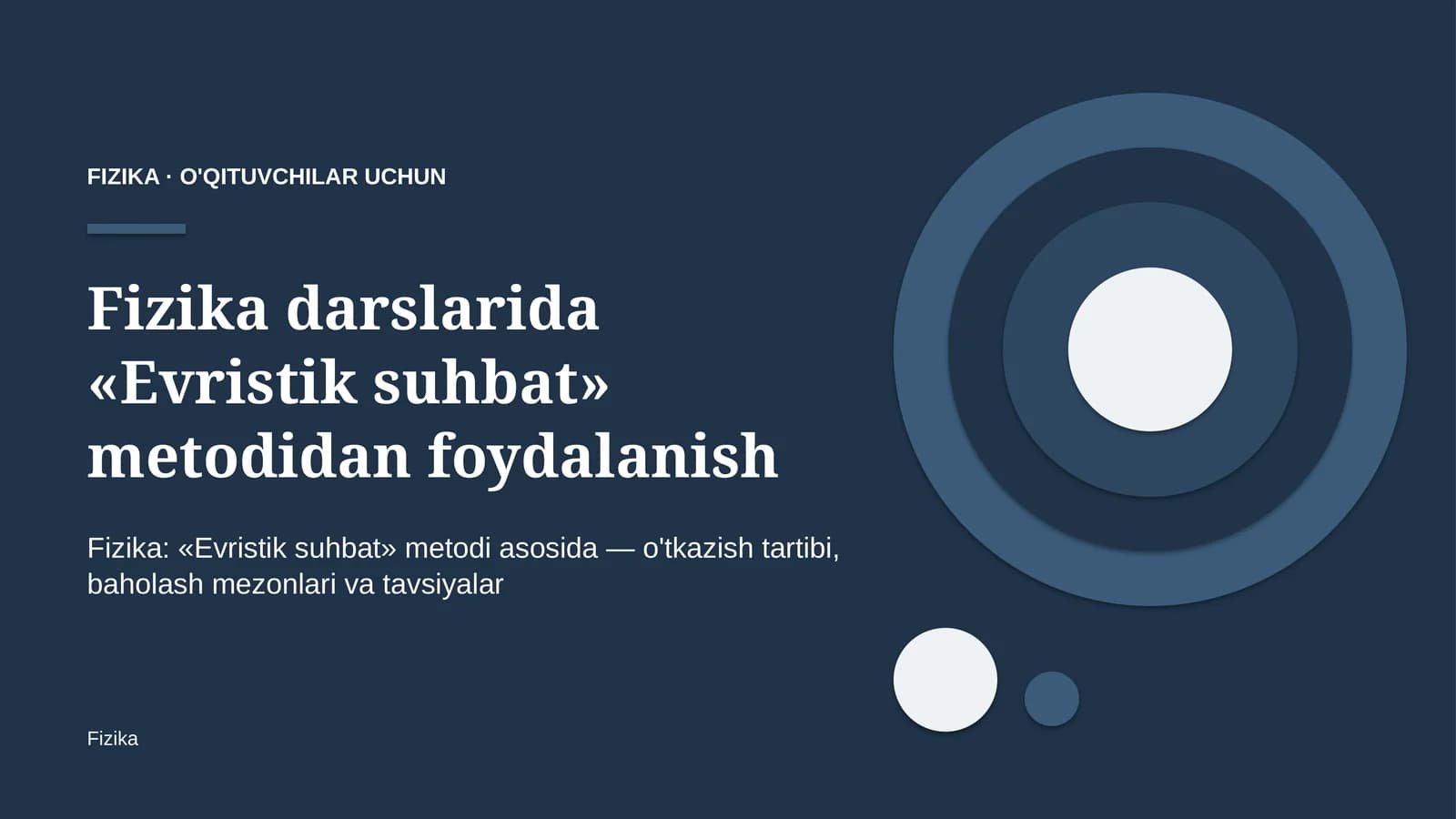 fizika darslarida evristik suhbat metodidan foydalanish 4936