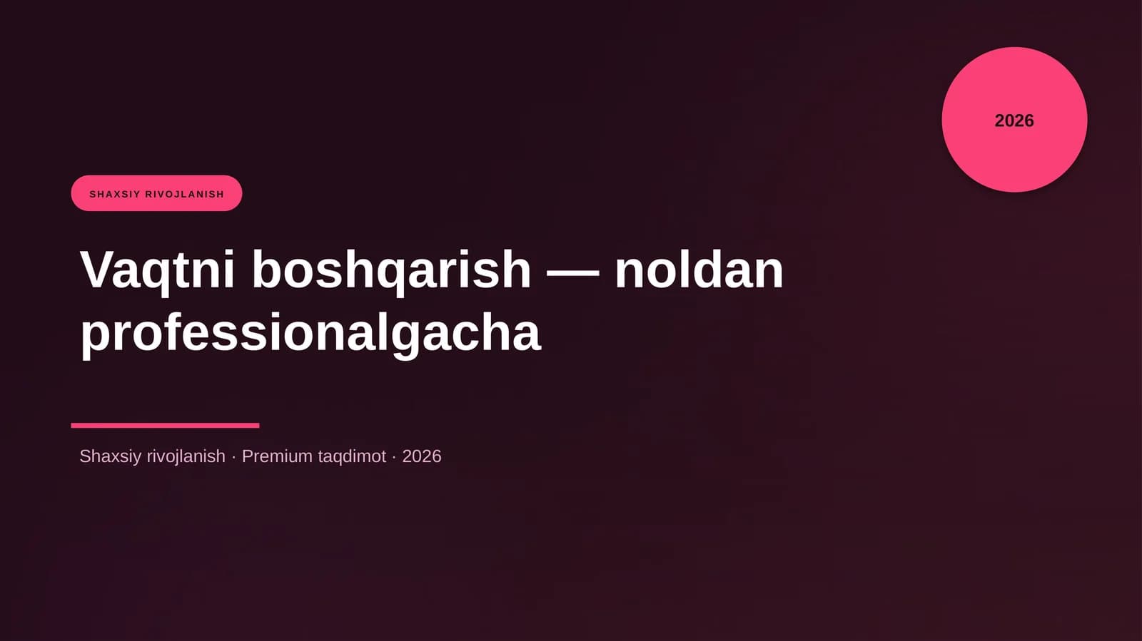 Vaqtni boshqarish — noldan professionalgacha
