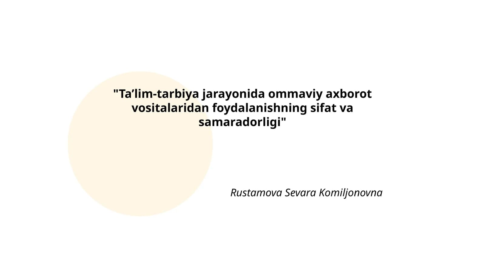 Ta’lim-Tarbiya Jarayonida Ommaviy Axborot Vositalaridan Foydalanishning Sifat va Samaradorligi