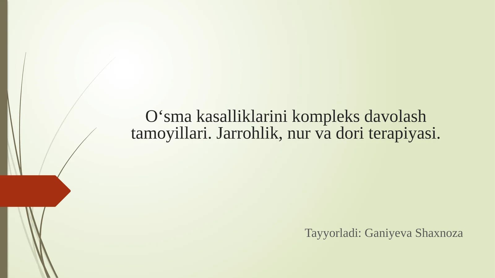 O‘smakasalliklarinikompleksdavolashtamoyillari
