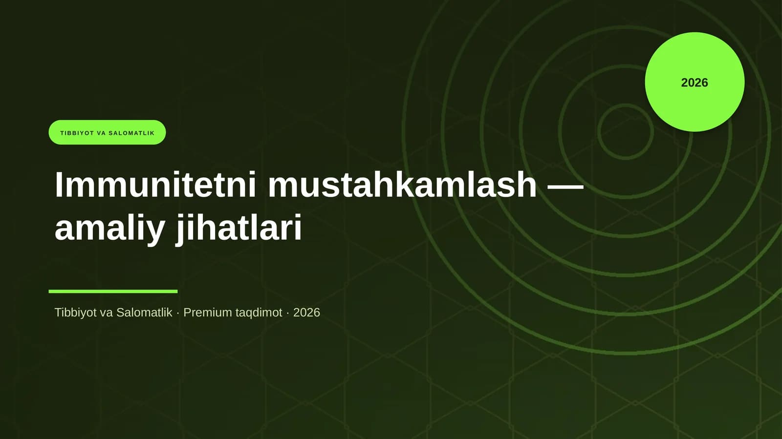 Immunitetni mustahkamlash — amaliy jihatlari