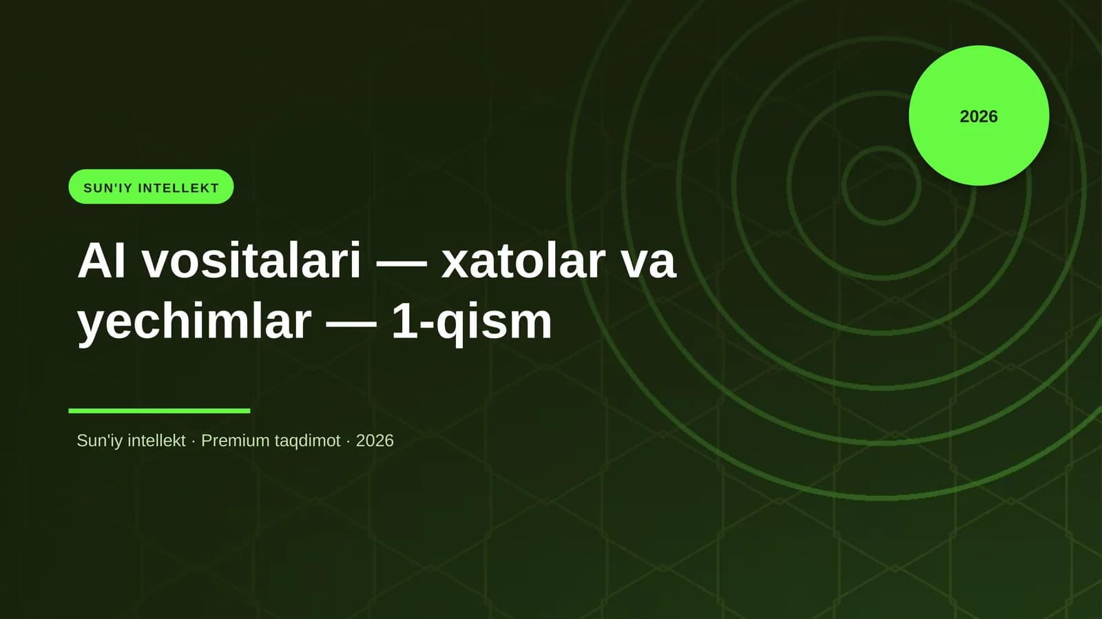 AI vositalari — xatolar va yechimlar — 1-qism