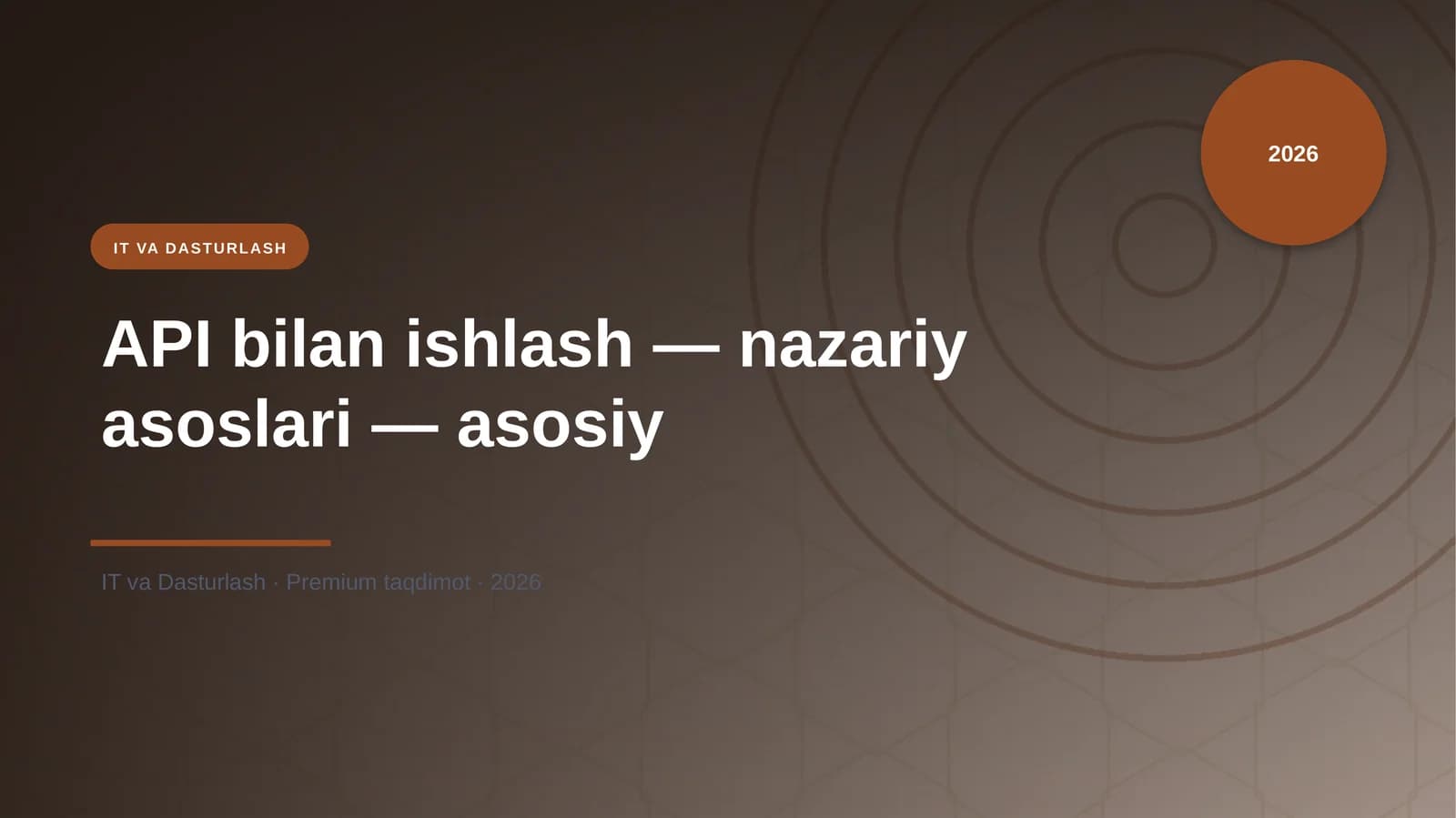 API bilan ishlash — nazariy asoslari — asosiy