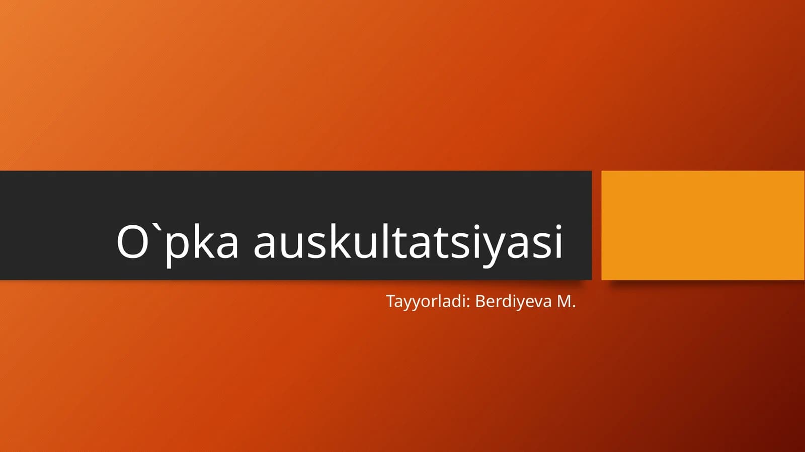 O`pka auskultatsiyasi