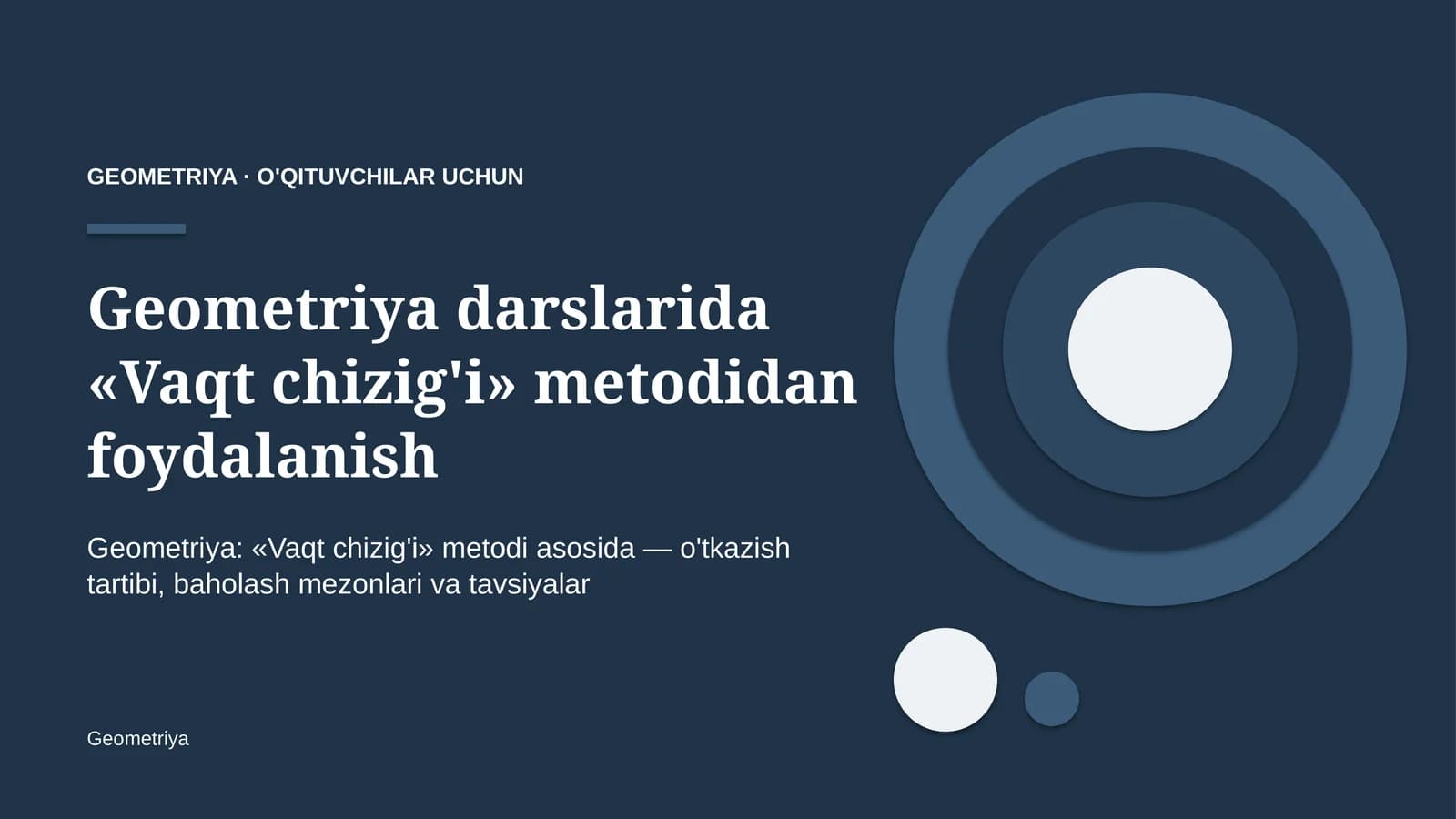 geometriya darslarida vaqt chizig'i metodidan foydalanish 4037