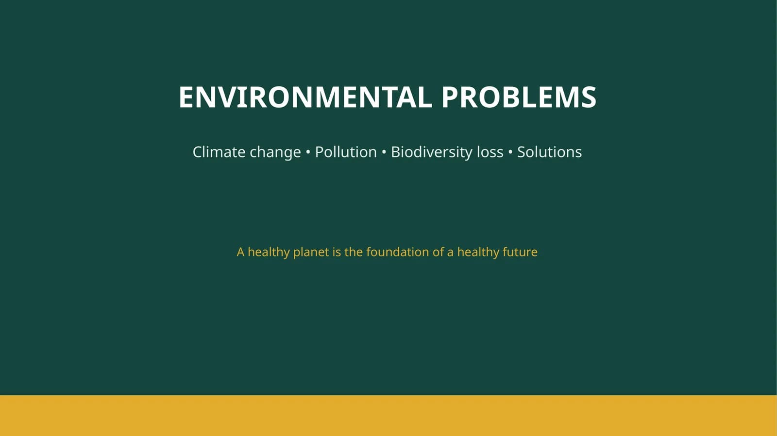 ENVIRONMENTAL PROBLEMS