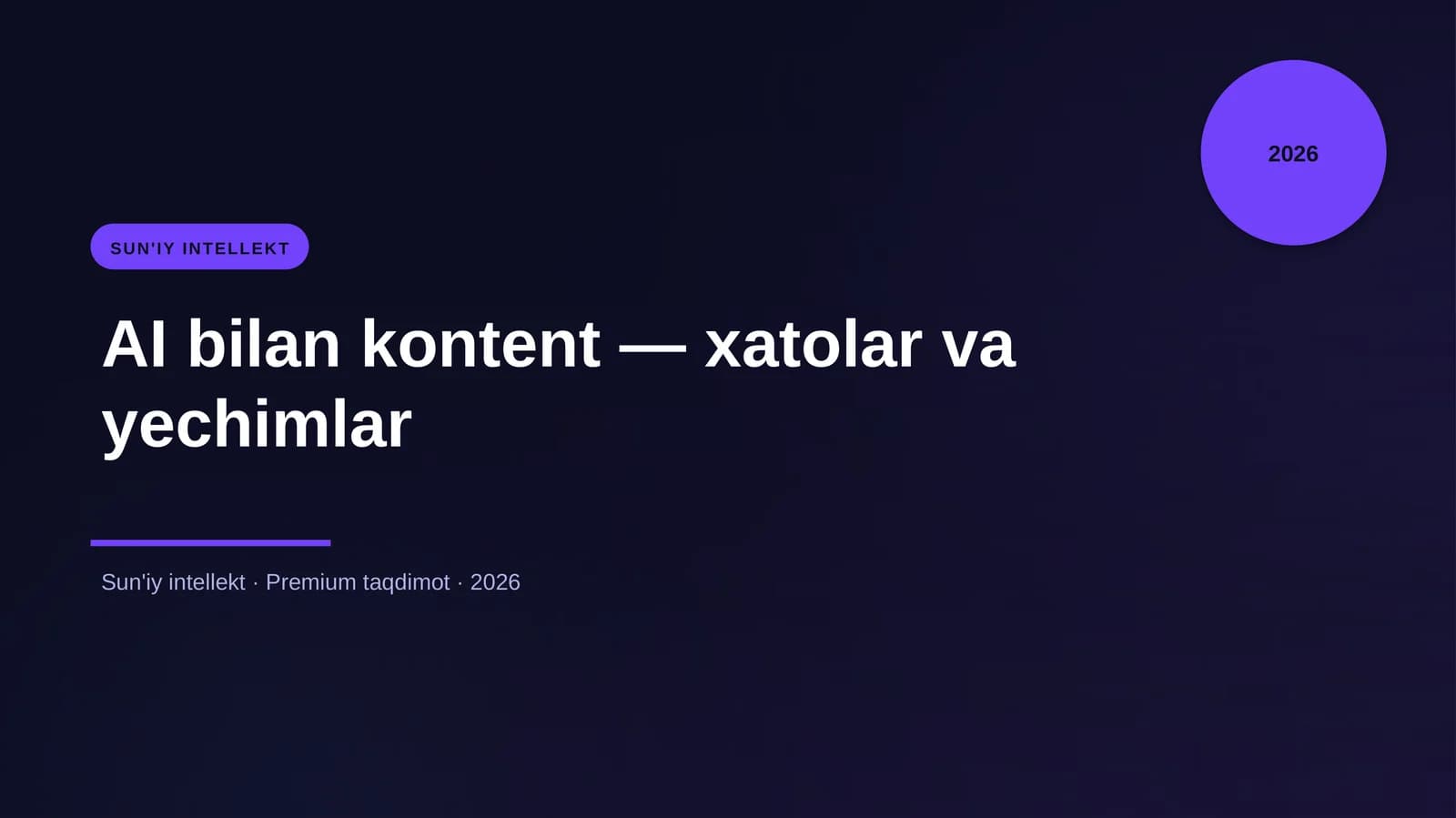 AI bilan kontent — xatolar va yechimlar