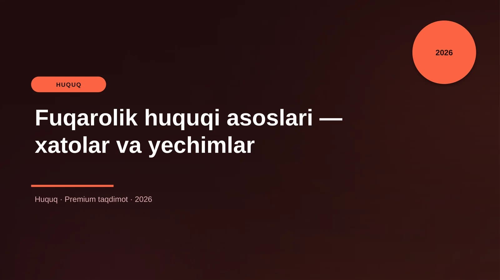 Fuqarolik huquqi asoslari — xatolar va yechimlar