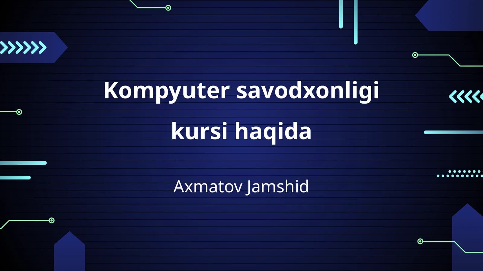 Kompyuter savodxonligi kursi haqida