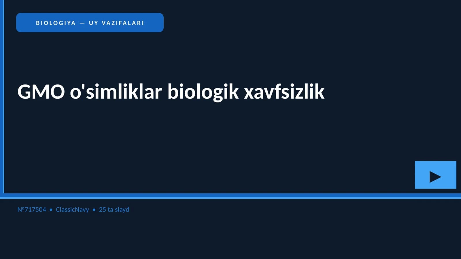 BIOLOGIYA — UY VAZIFALARI