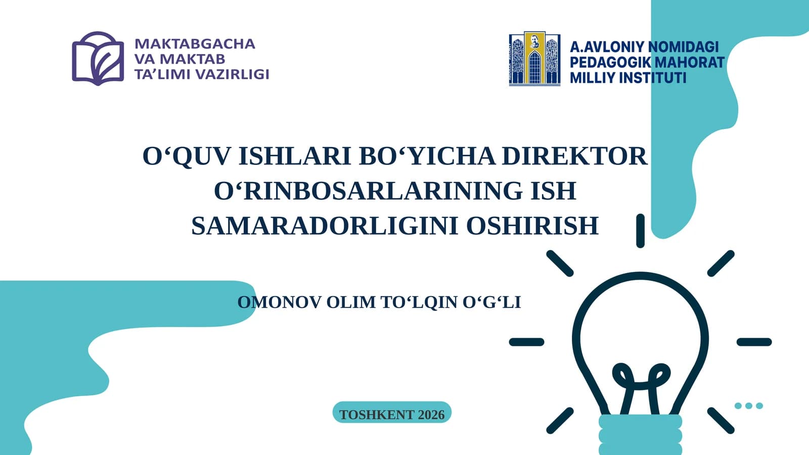 O‘QUV ISHLARI BO‘YICHA DIREKTOR O‘RINBOSARLARINING ISH SAMARADORLIGINI OSHIRISH