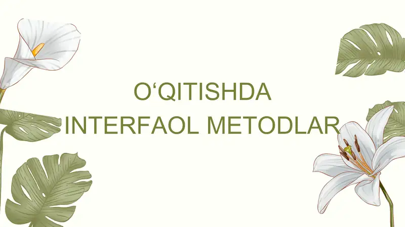 O‘QITISHDA INTERFAOL METODLAR
