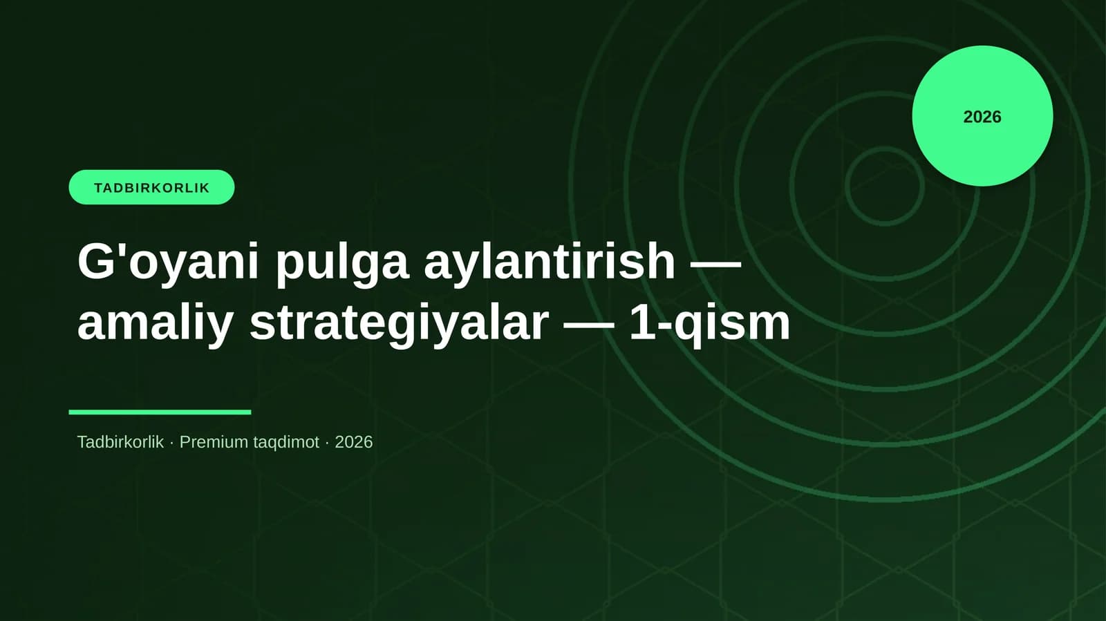 G'oyani pulga aylantirish — amaliy strategiyalar — 1-qism