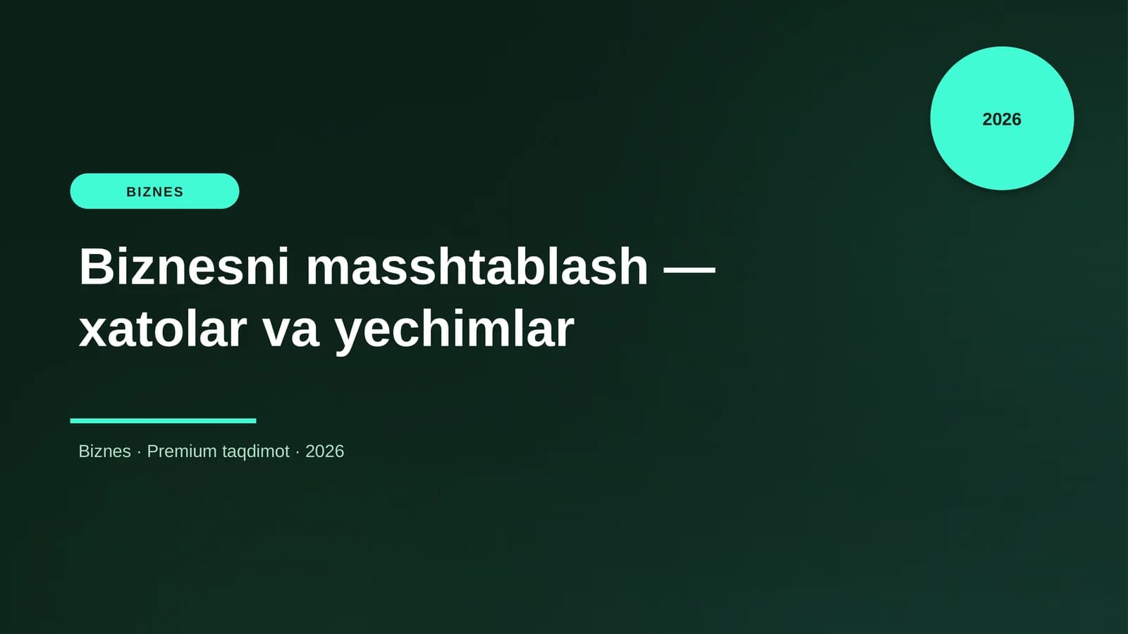 Biznesni masshtablash — xatolar va yechimlar