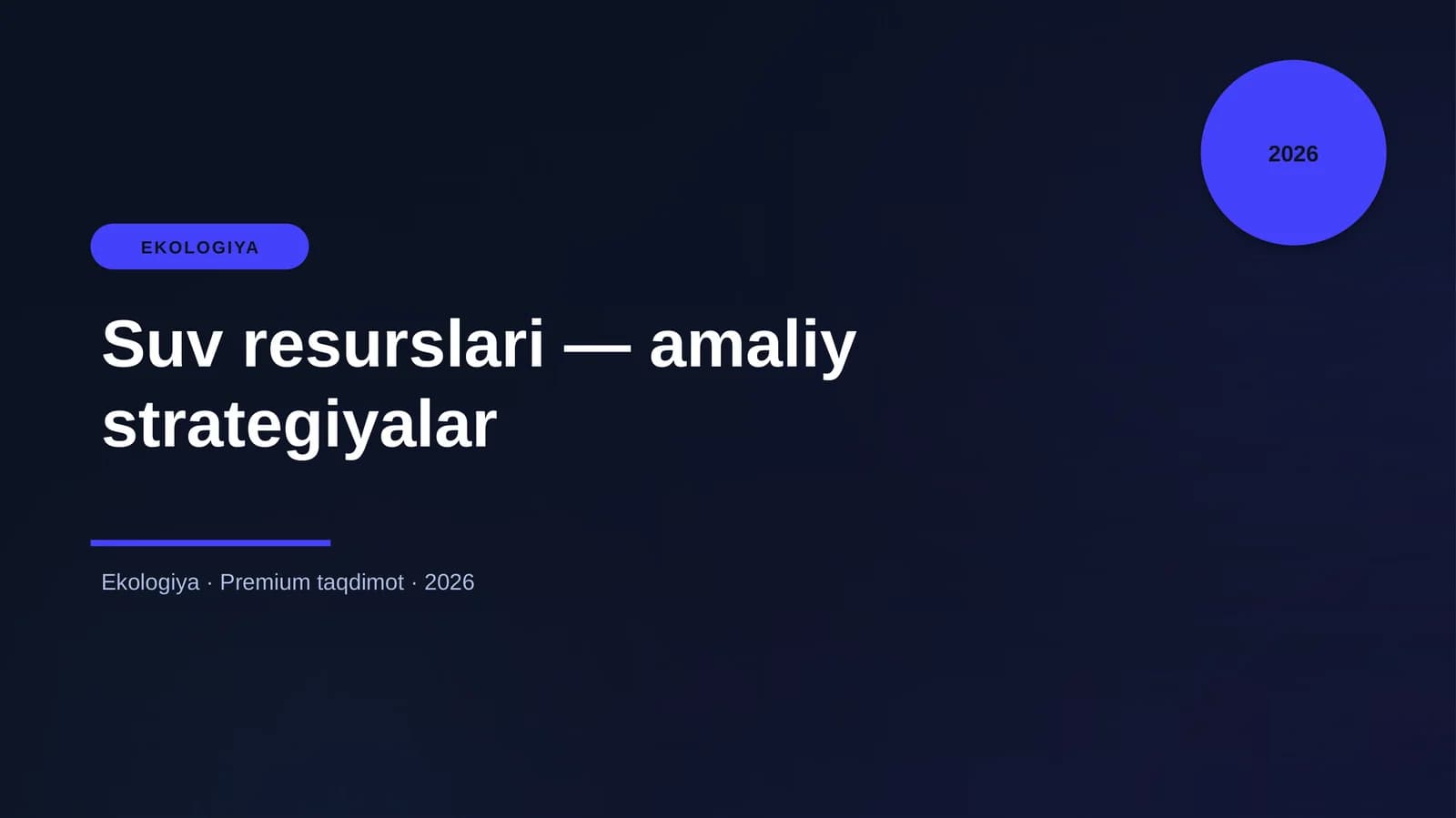 Suv resurslari — amaliy strategiyalar