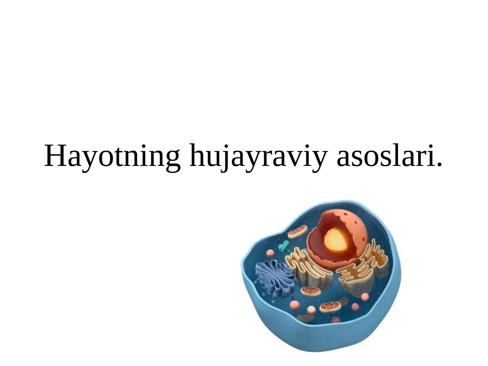 Hayotning hujayraviyasoslari
