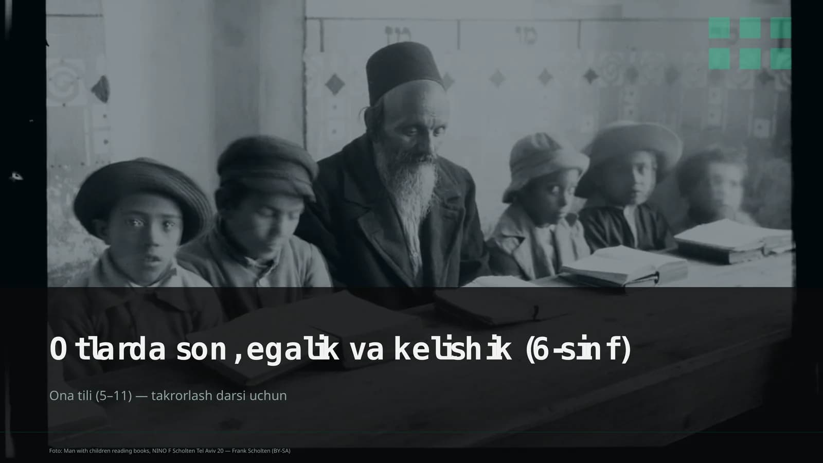Otlarda son, egalik va kelishik (6-sinf)