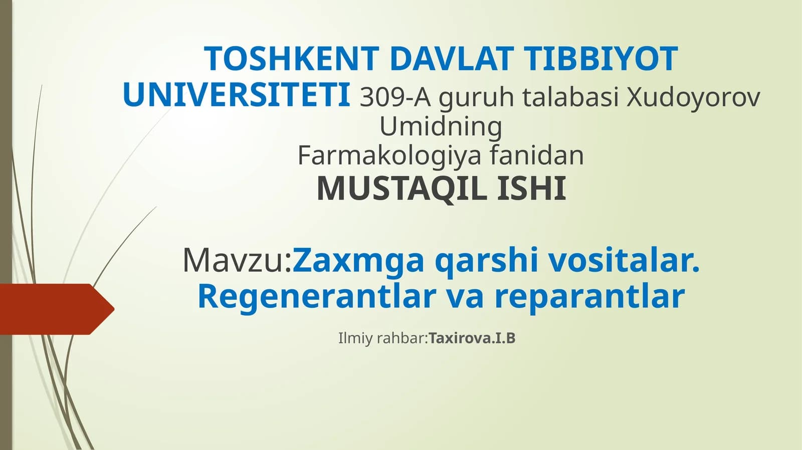 Xudoyorov Umidning Farmakologiya fanidan MUSTAQIL ISHI