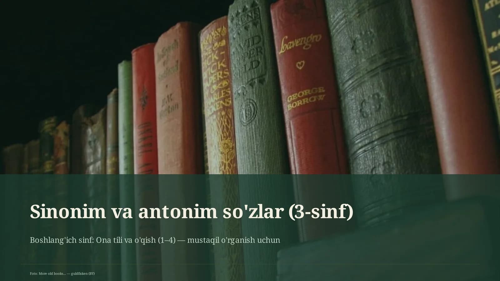 Sinonim va antonim so'zlar (3-sinf)