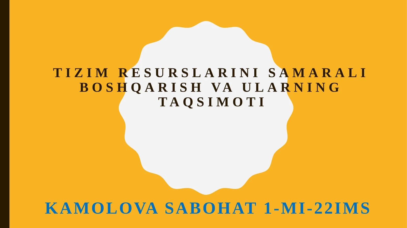 Tizim resurslarini samarali boshqarish vaularning taqsimoti