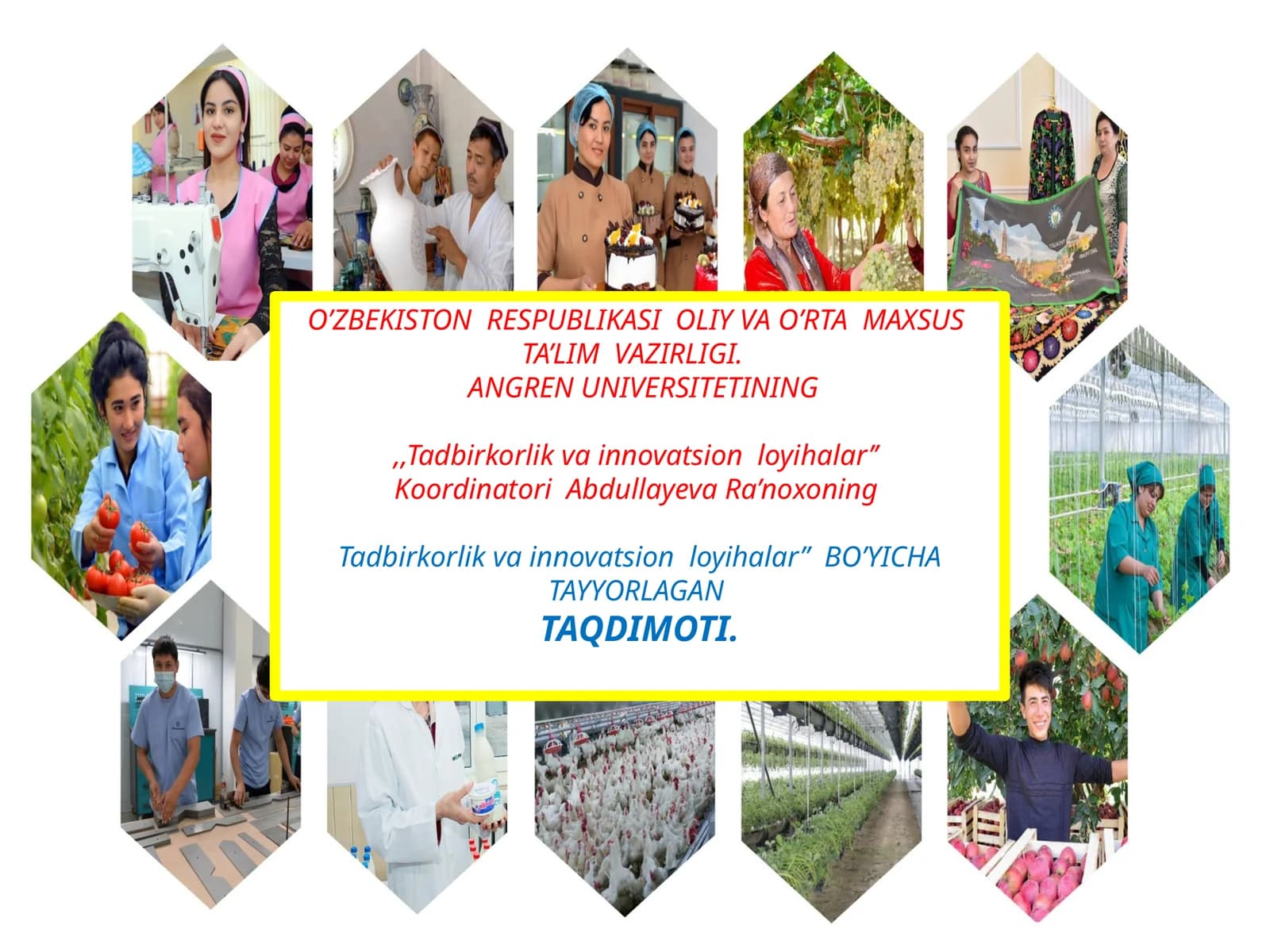 Tadbirkorlikvainnovatsionloyihalar’’ BO’YICHA TAYYORLAGAN TAQDIMOTI