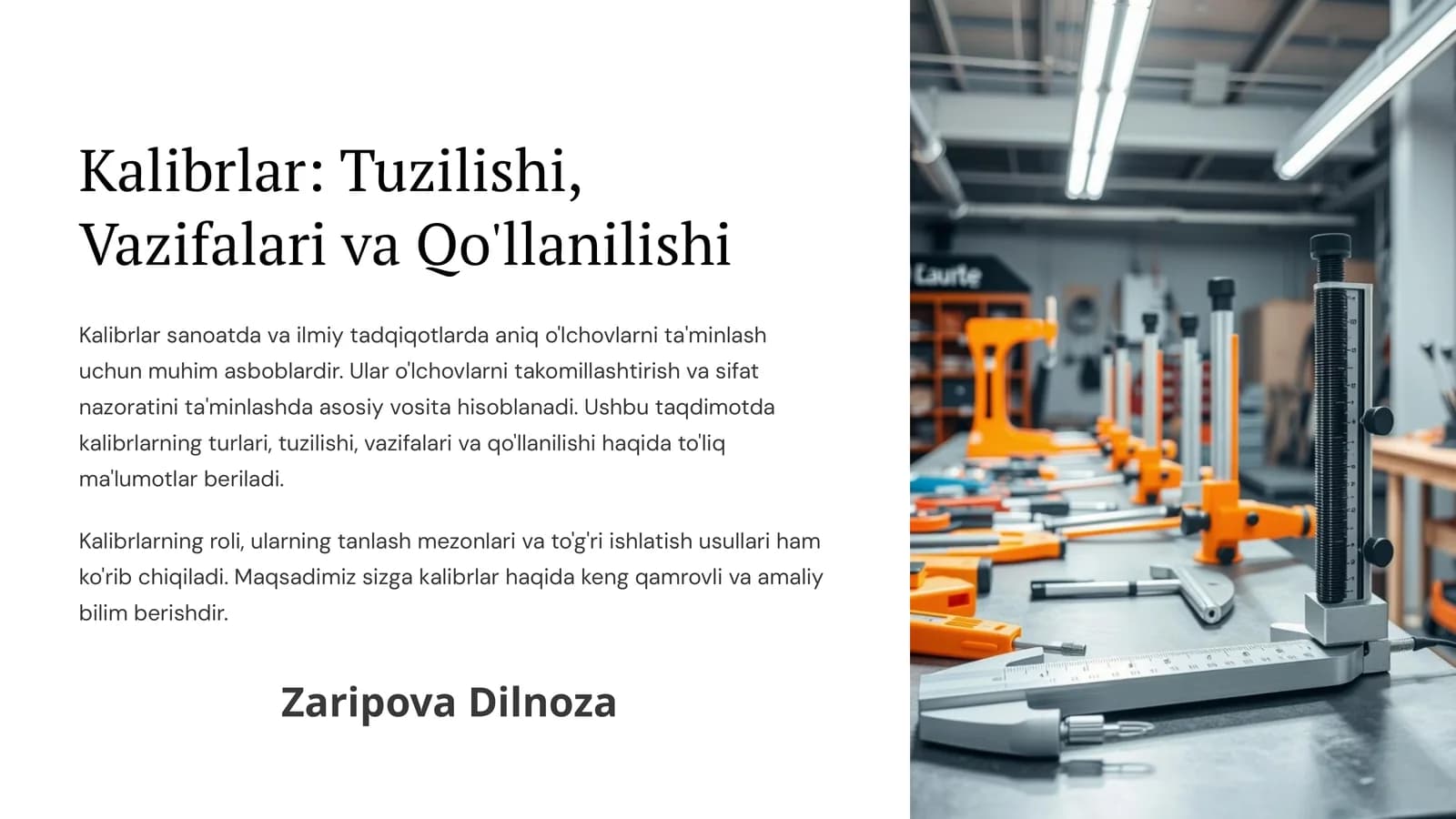 Kalibrlar: Tuzilishi, Vazifalari va Qo'llanilishi