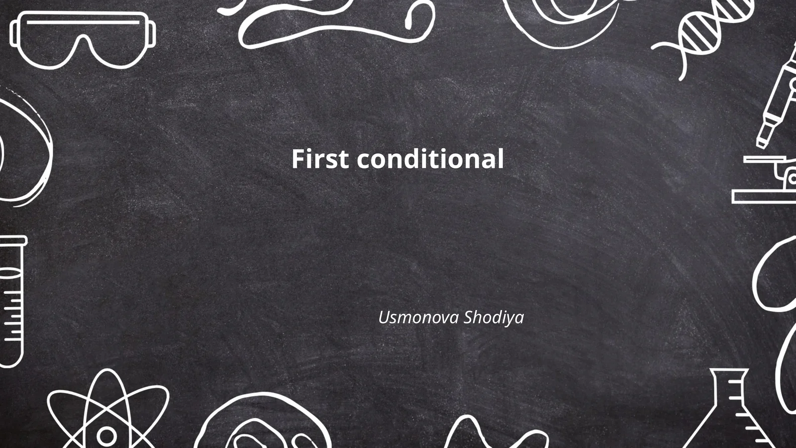 First Conditional