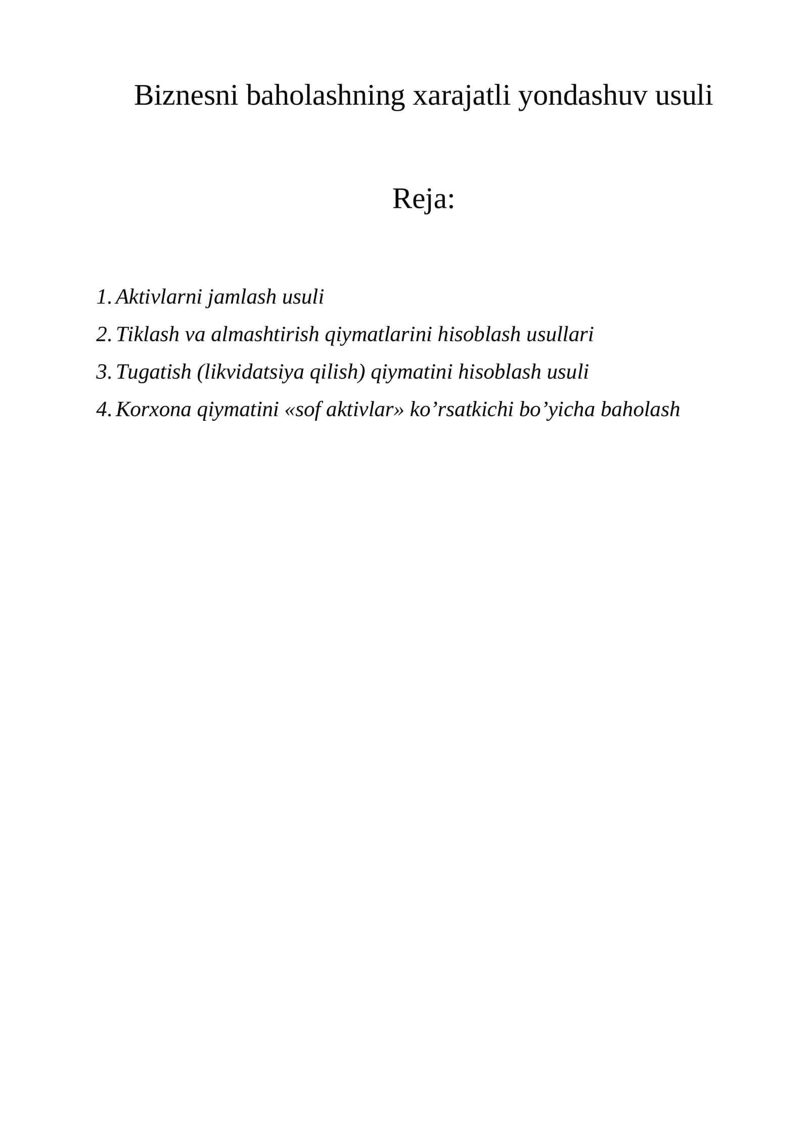 Biznеsni baholashning xarajatli yondashuv usuli