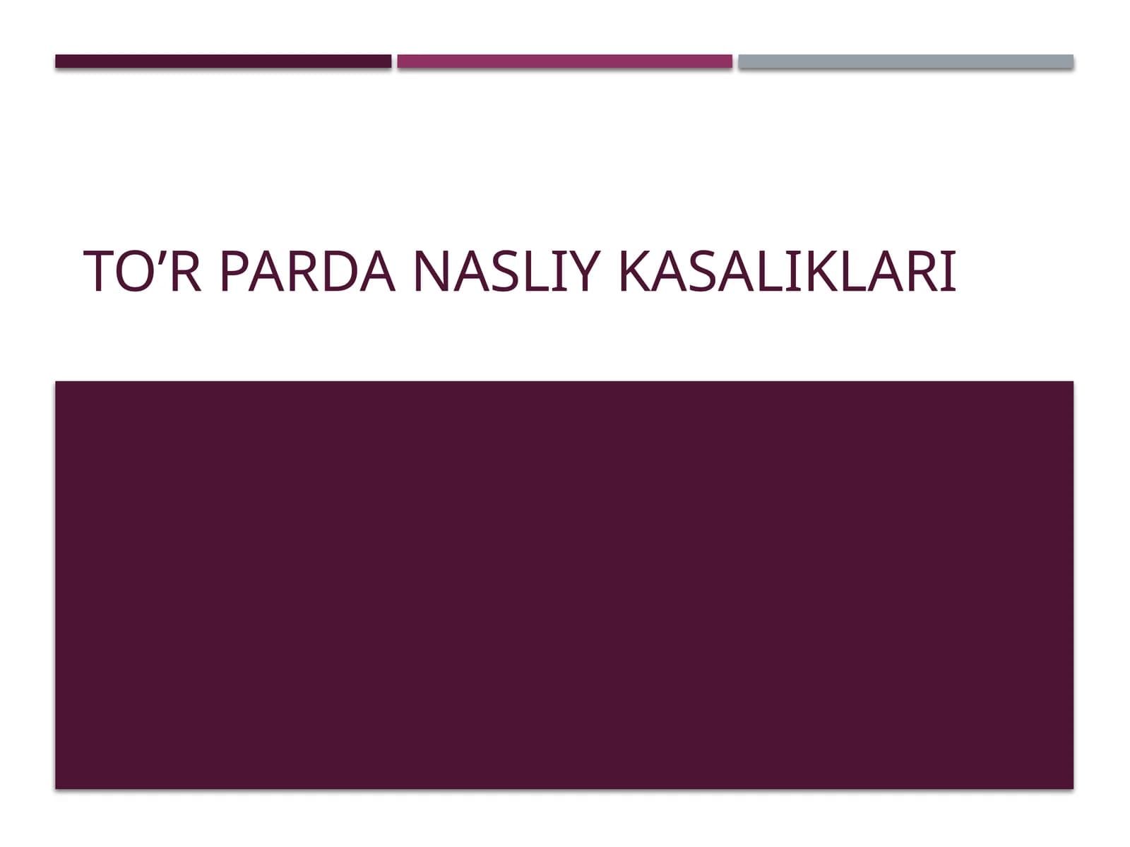 To’rpardanasliykasaliklari