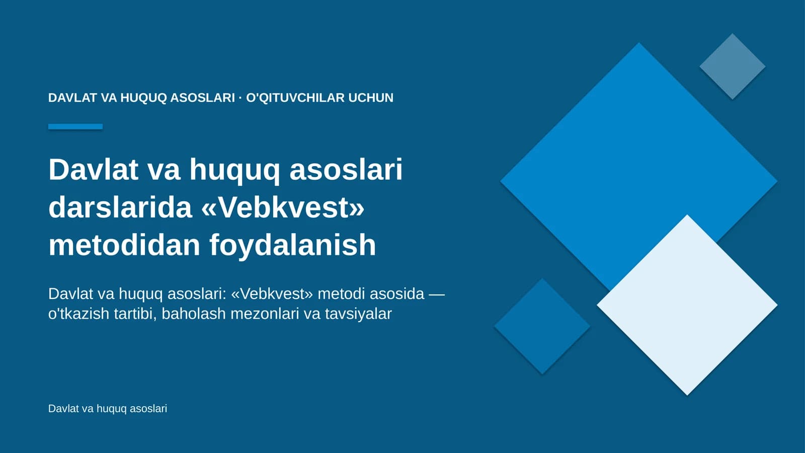 davlat va huquq asoslari darslarida vebkvest metodidan foydalanish 1417