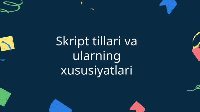 Skript tillari va ularning xususiyatlari