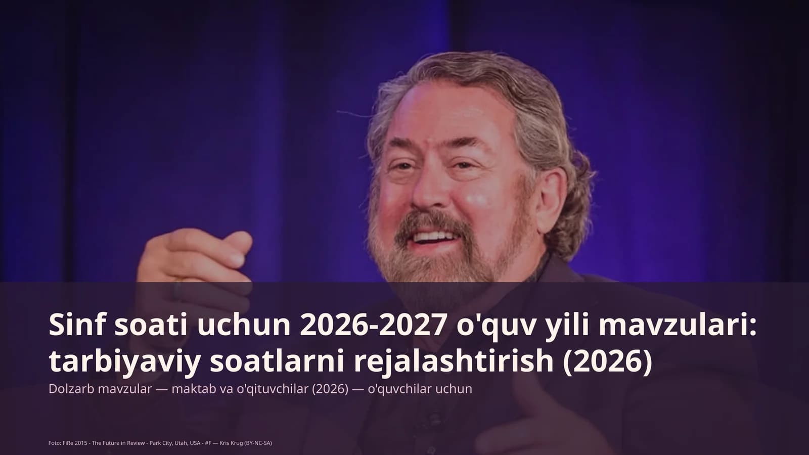 Sinf soati uchun 2026-2027 o'quv yili mavzulari: tarbiyaviy soatlarni rejalashtirish (2026)
