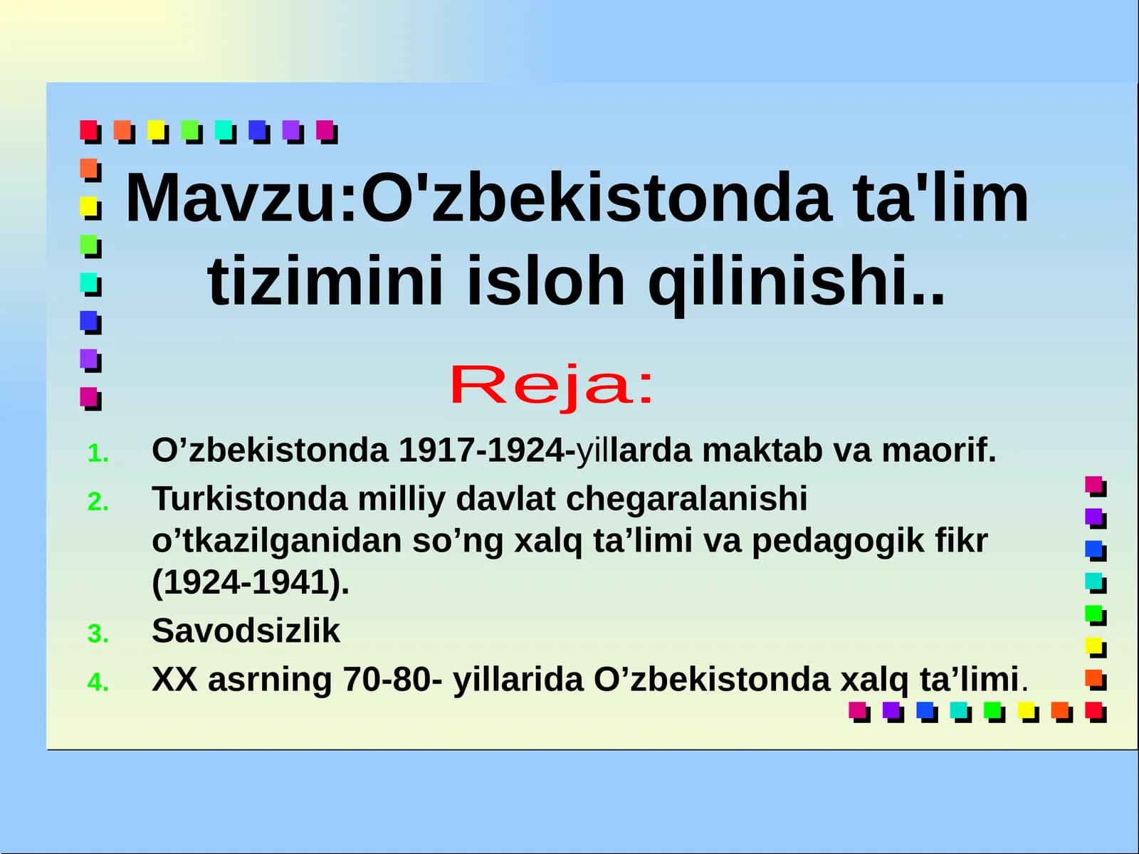 O'zbekistonda ta'lim tizimini isloh qilinishi