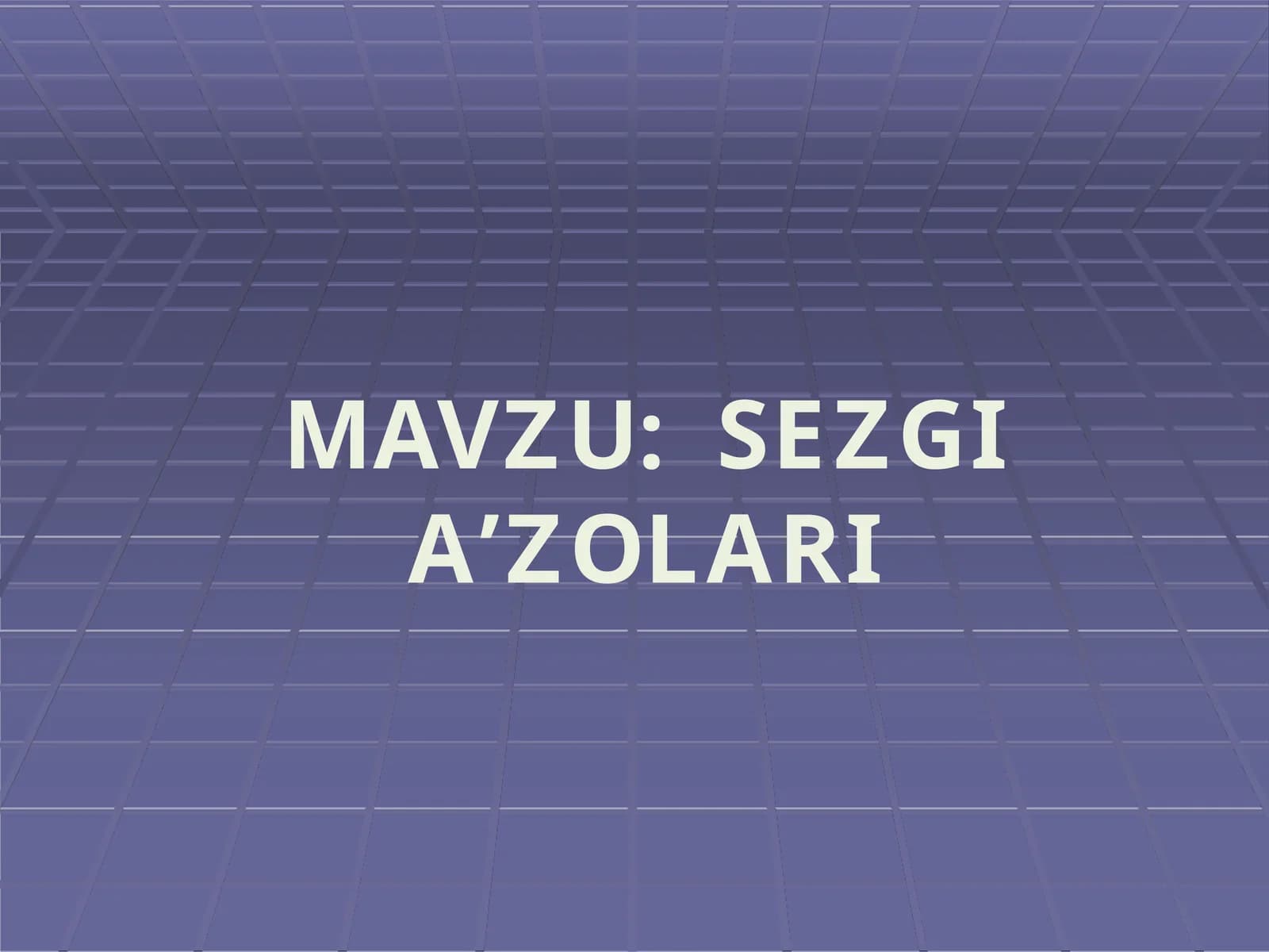 SEZGIА’ZOLАRI