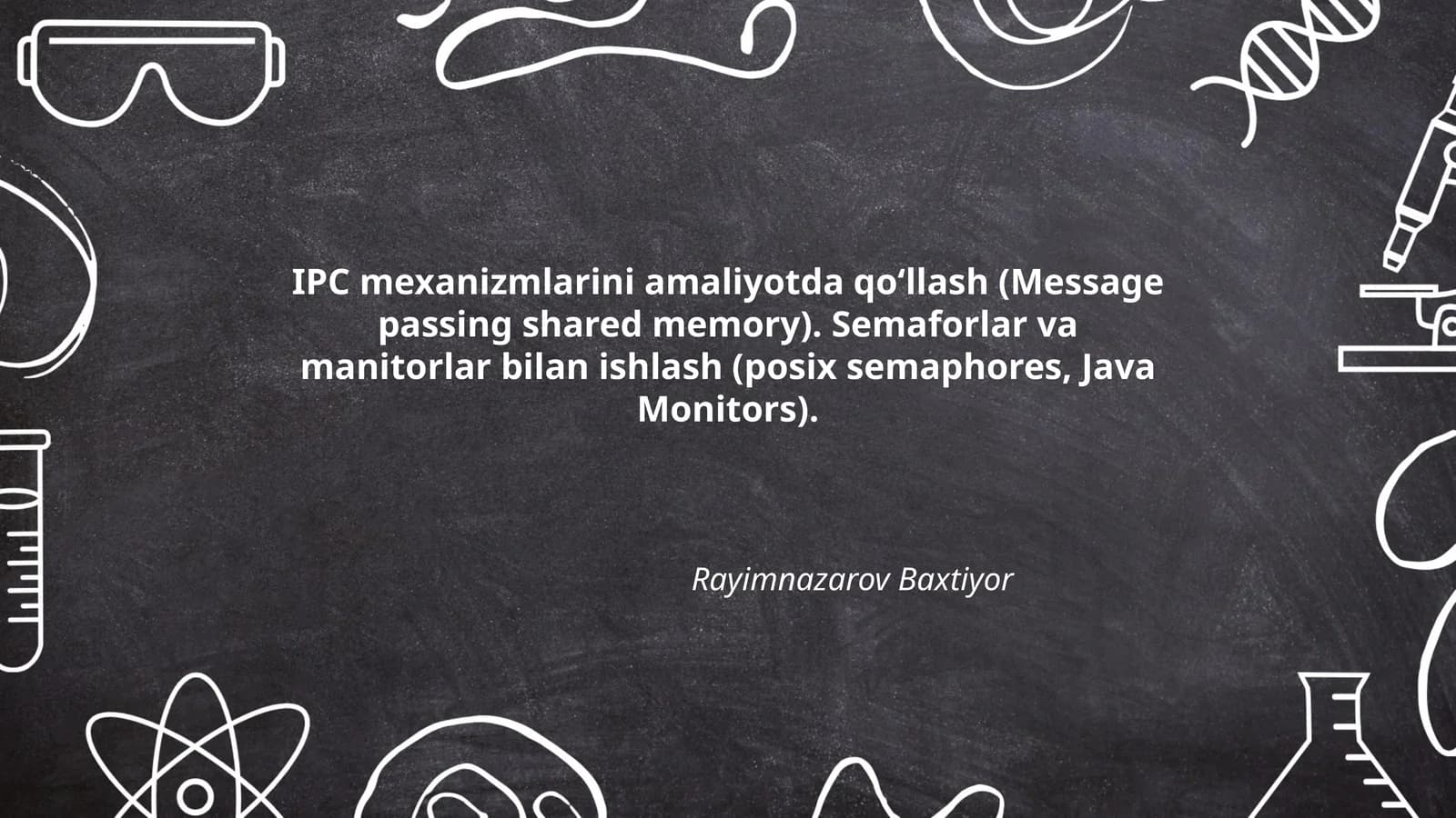 IPC mexanizmlarini amaliyotda qoʻllash (Message passing shared memory)