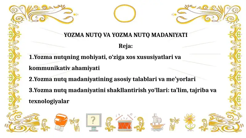 YOZMA NUTQ VA YOZMA NUTQ MADANIYATI