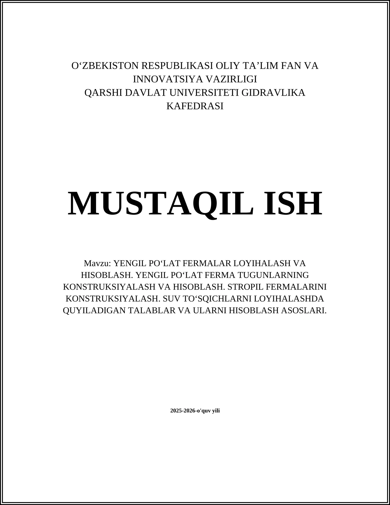 YENGIL POʻLAT FERMALAR LOYIHALASH VA HISOBLASH
