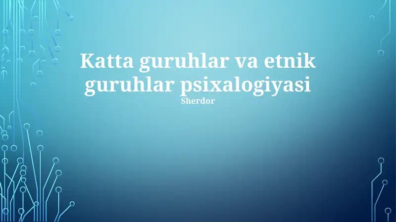 Katta guruhlar va etnik guruhlar psixalogiyasi