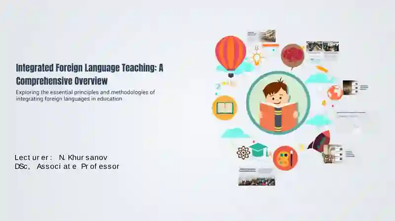 Integrated Foreign Language Teaching: A Comprehensive Overview
