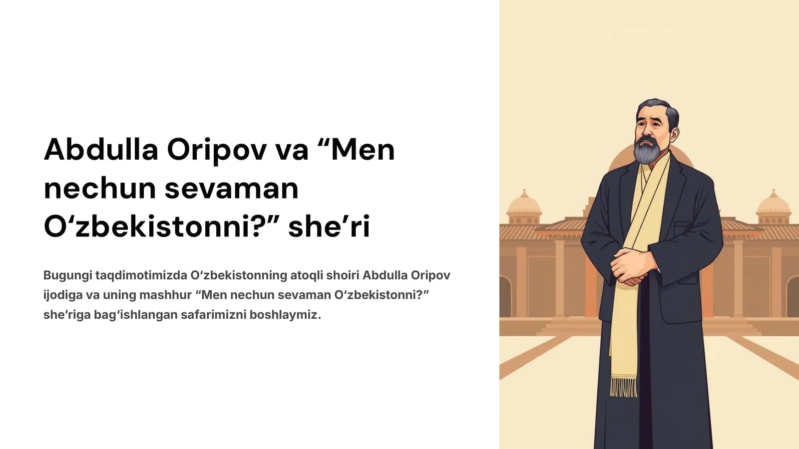 Abdulla Oripov va “Men nechun sevaman O‘zbekistonni?” she’ri