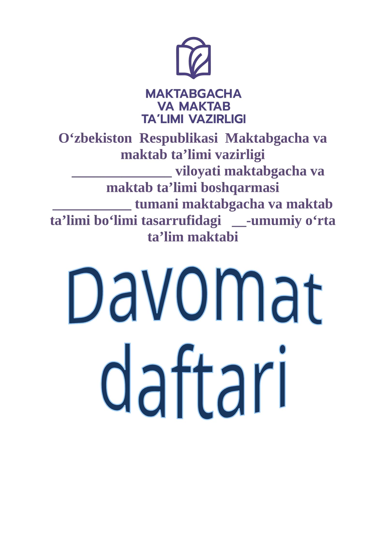 DAVOMAT DAFTARI 2026-2027 O'QUV YILI
