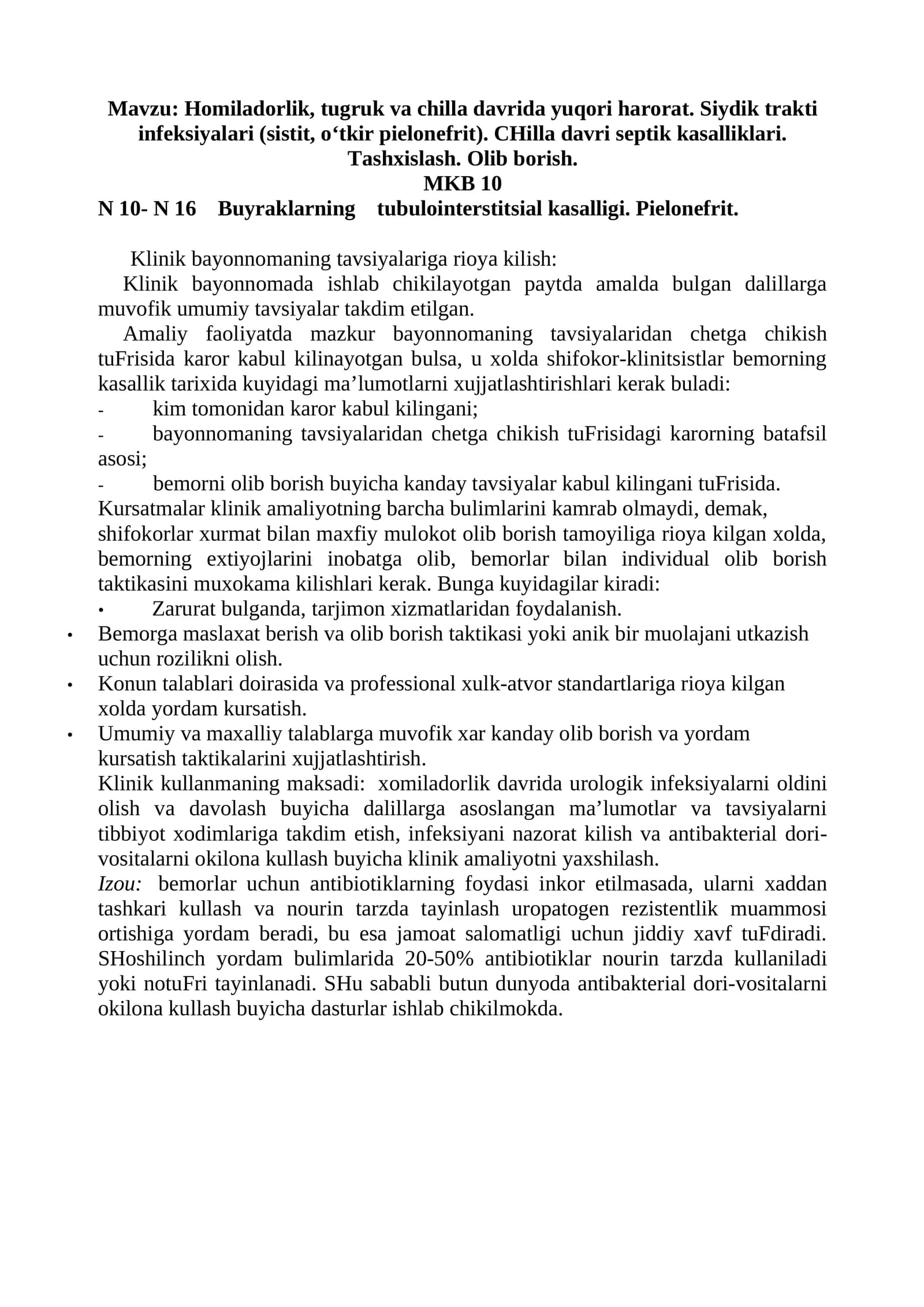 Homiladorlik, tugruk va chilla davrida yuqori harorat. Siydik trakti infeksiyalari (sistit, o‘tkir pielonefrit). CHilla davri septik kasalliklari. Tashxislash. Olib borish