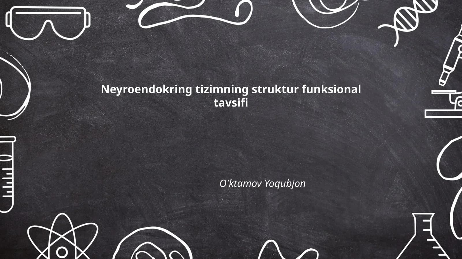 Neyroendokring tizimning struktur funksional tavsifi