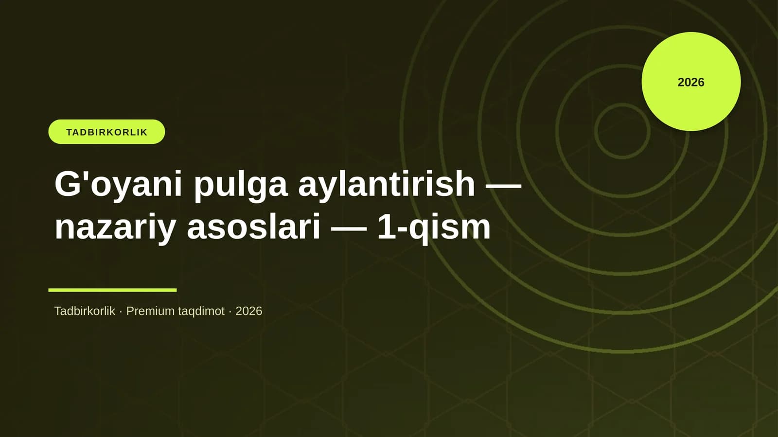 G'oyani pulga aylantirish — nazariy asoslari — 1-qism