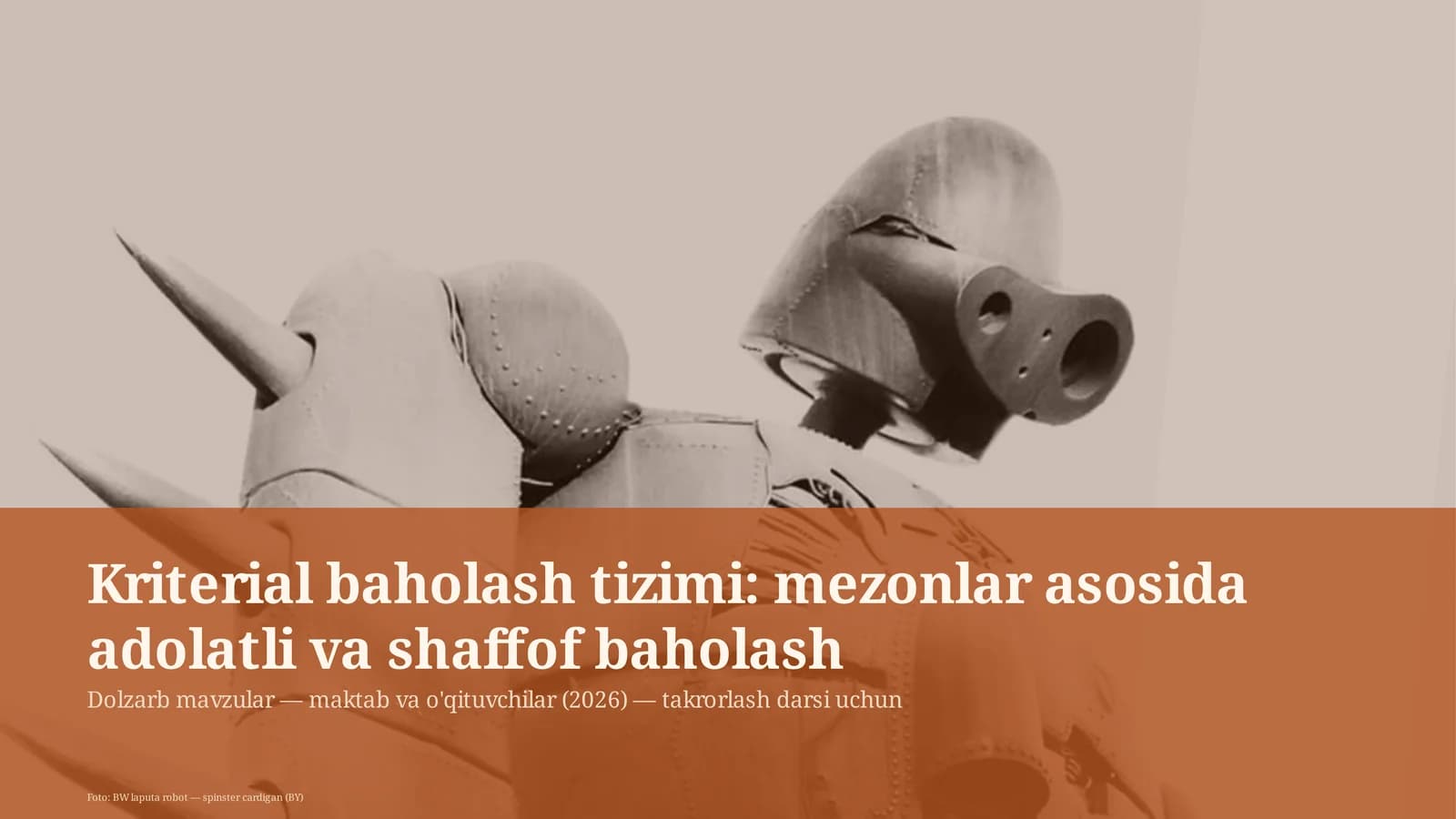 Mezonlar asosida adolatli va shaffof baholash