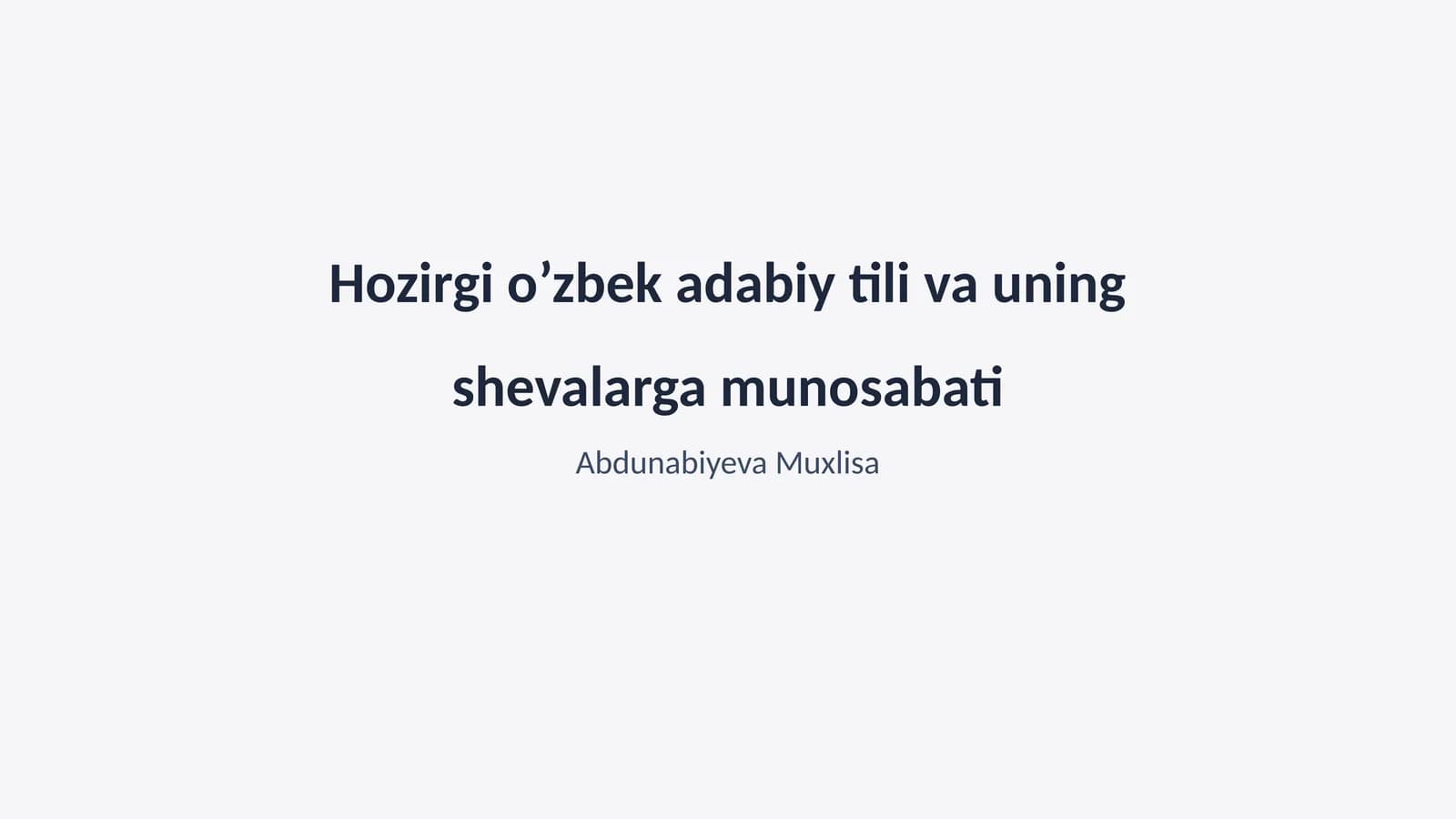 Hozirgi o’zbek adabiy tili va uning shevalarga munosabati