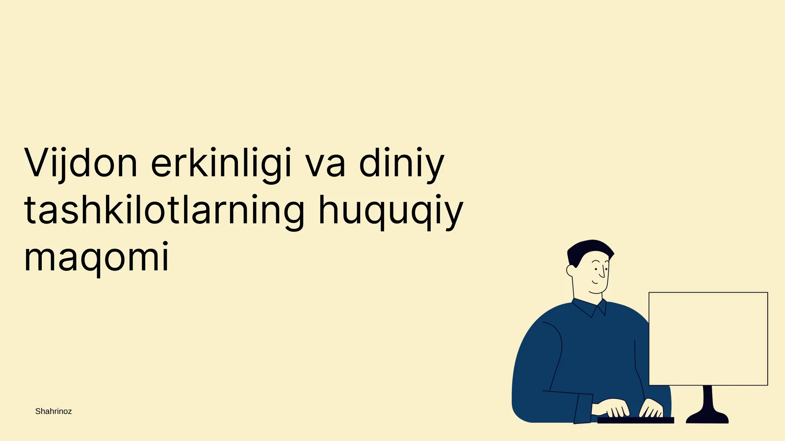 Vijdon erkinligi va diniy tashkilotlarning huquqiy maqomi