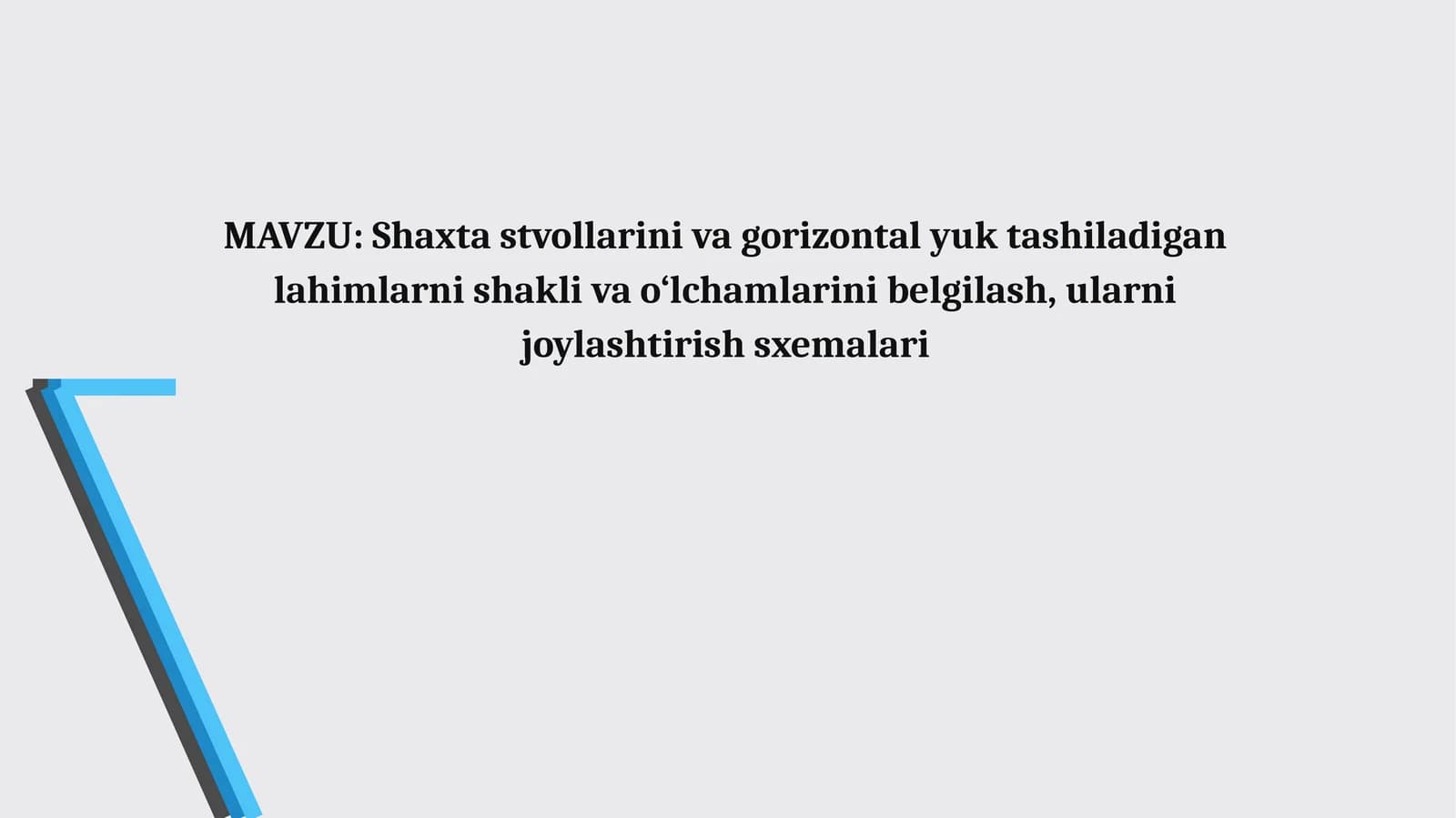 Shaxta stvollarini va gorizontal yuk tashiladigan lahimlarni shakli va o‘lchamlarini belgilash