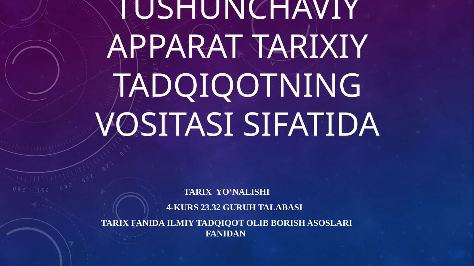 Tushunchaviy apparat tarixiy tadqiqotning vositasi sifatida